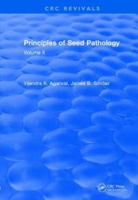 Book Cover for Revival: Principles of Seed Pathology (1987) by V K Agarwal, James B Sinclair