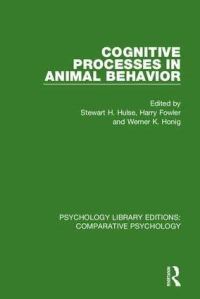 Book Cover for Cognitive Processes in Animal Behavior by Stewart H Hulse, Harry Fowler, Werner K Honig