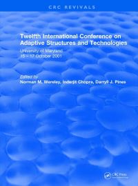 Book Cover for Revival: Twelfth International Conference on Adaptive Structures and Technologies (2002) by Norman Wereley