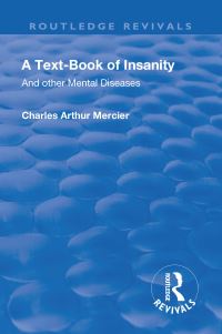 Book Cover for A Textbook of Insanity and Other Mental Diseases by Charles Arthur Mercier