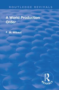 Book Cover for A World Production Order by F M Wibaut