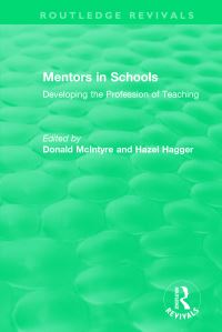 Book Cover for Mentors in Schools (1996) by Hazel Hagger, Donald McIntyre
