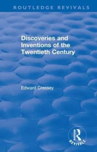Book Cover for Discoveries and Inventions of the Twentieth Century by Edward Cressey