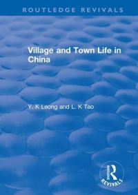 Book Cover for Village and Town Life in China by Y K Leong, Menghe Tao