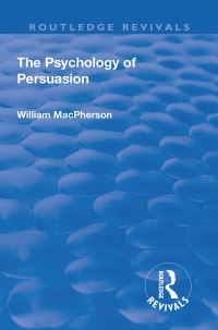 Book Cover for The Psychology of Persuasion by William MacPherson