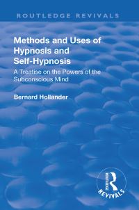 Book Cover for Methods and Uses of Hypnosis and Self Hypnosis by Bernard Hollander