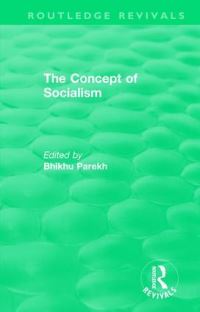 Book Cover for The Concept of Socialism (1975) by Bhikhu C Parekh
