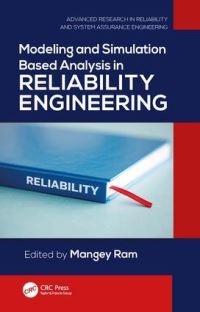 Book Cover for Modeling and Simulation Based Analysis in Reliability Engineering by Mangey Ram
