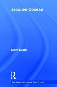 Book Cover for Jacques Copeau by Mark Evans