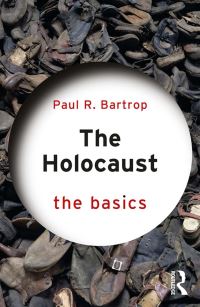 Book Cover for The Holocaust by Paul R Bartrop