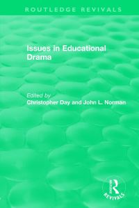 Book Cover for Issues in Educational Drama by Christopher Day, John L Norman