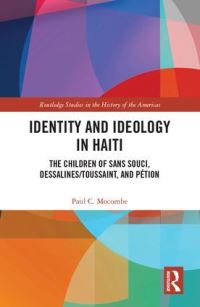 Book Cover for Identity and Ideology in Haiti by Paul C Mocombe