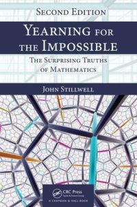 Book Cover for Yearning for the Impossible by John Stillwell