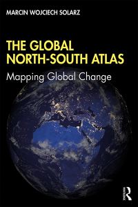 Book Cover for The Global North-South Atlas by Marcin Wojciech Solarz