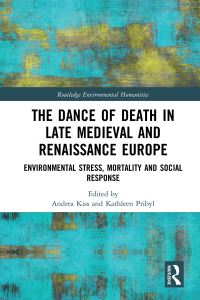 Book Cover for The Dance of Death in Late Medieval and Renaissance Europe by Andrea Kiss, Kathleen Pribyl