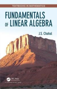Book Cover for Fundamentals of Linear Algebra by J. S. Chahal