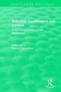 Book Cover for Selection, Certification, and Control by Patricia Broadfoot