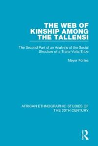 Book Cover for The Web of Kinship Among the Tallensi by Meyer Fortes