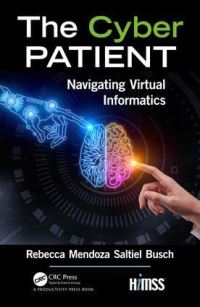 Book Cover for The Cyber Patient by Rebecca S Busch