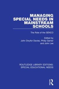 Book Cover for Managing Special Needs in Mainstream Schools by John Dwyfor Davies, Philip Garner, John Lee