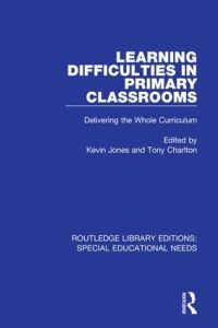 Book Cover for Learning Difficulties in Primary Classrooms by Kevin Jones, Tony Charlton