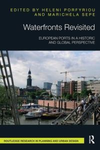 Book Cover for Waterfronts Revisited by Heleni Porfyriou, Marichela Sepe
