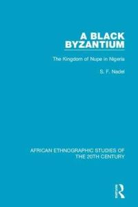 Book Cover for A Black Byzantium by S F Nadel
