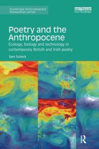 Book Cover for Poetry and the Anthropocene by Sam Solnick