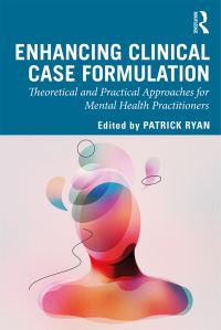 Book Cover for Enhancing Clinical Case Formulation by Patrick Ryan