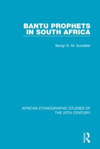 Book Cover for Bantu Prophets in South Africa by Bengt Sundkler