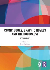 Book Cover for Comic Books, Graphic Novels and the Holocaust by Ewa StaÔnczyk