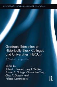 Book Cover for Graduate Education at Historically Black Colleges and Universities (HBCUs) by Robert T Palmer