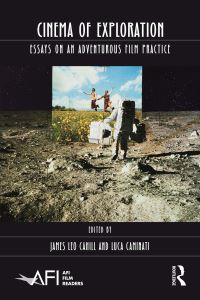 Book Cover for Cinema of Exploration by James Leo Cahill, Luca Caminati