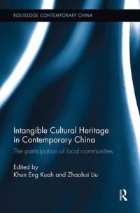 Book Cover for Intangible Cultural Heritage in Contemporary China by Khun Eng KuahPearce, Zhaohui Liu