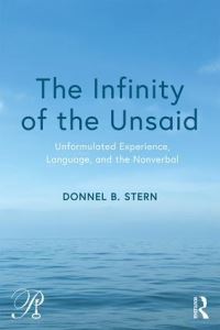 Book Cover for The Infinity of the Unsaid by Donnel B Stern
