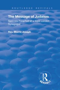Book Cover for The Message of Judaism by Morris Joseph