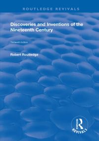Book Cover for Discoveries and Inventions of the Nineteenth Century by Robert Routledge