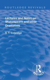 Book Cover for Lectures and Notes on Shakespeare and Other Dramatists by Samuel Taylor Coleridge