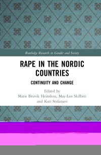 Book Cover for Rape in the Nordic Countries by Marie Bruvik Heinskou, MayLen Skilbrei, Kari Stefansen