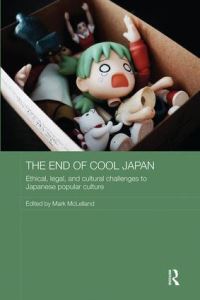 Book Cover for The End of Cool Japan by Mark J McLelland