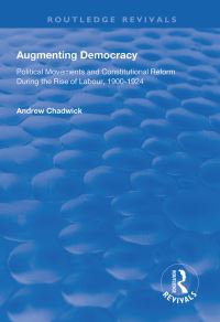 Book Cover for Augmenting Democracy by Andrew Chadwick