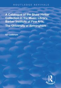 Book Cover for A Catalogue of the Shaw-Hellier Collection by Ian Ledsham