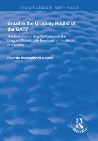 Book Cover for Brazil in the Uruguay Round of the GATT by Ricardo Wahrendorff Caldas