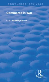 Book Cover for Commerce in War by L A AtherleyJones