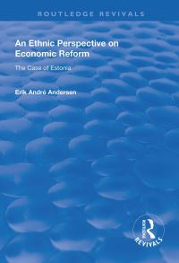 Book Cover for An Ethnic Perspective on Economic Reform by Erik André Andersen