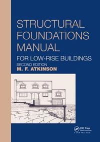 Book Cover for Structural Foundations Manual for Low-Rise Buildings by M F Atkinson
