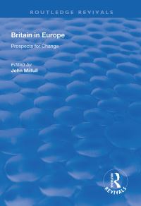 Book Cover for Britain in Europe by John Milfull