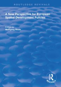 Book Cover for A New Perspective for European Spatial Development Policies by Wolfgang Blaas