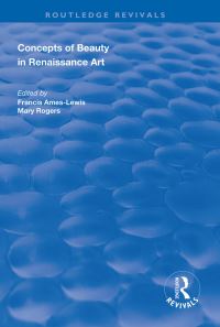 Book Cover for Concepts of Beauty in Renaissance Art by Francis AmesLewis, Mary Rogers