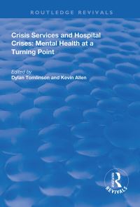 Book Cover for Crisis Services and Hospital Crises by Dylan Ronald Tomlinson, Kevin J Allen
